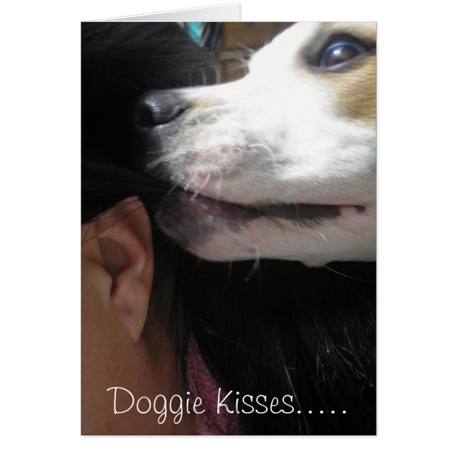 Doggie Kisses..... (Front)