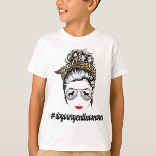 Dogo Argentino Dog Mom Messy Bun Leopard Women Pup T-Shirt