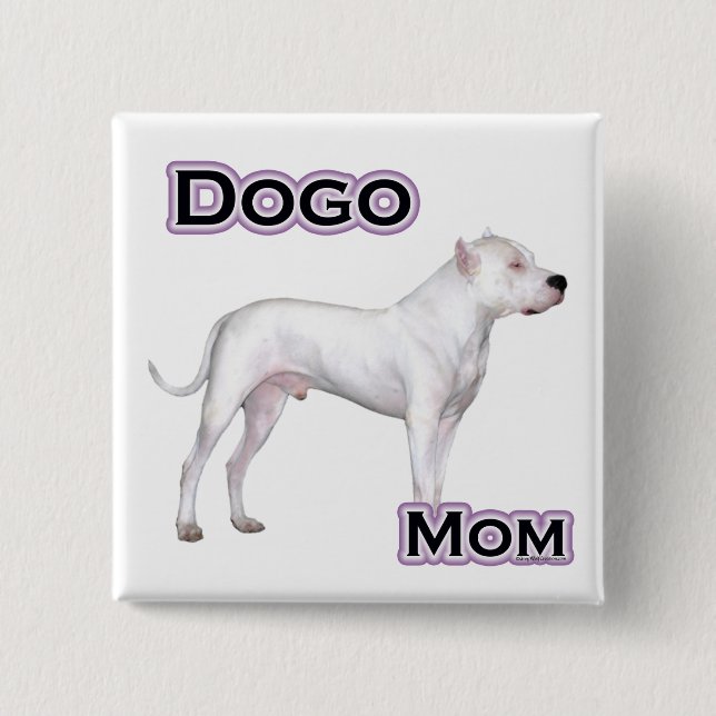 Dogo Mom 4 - Button (Front)