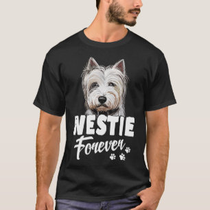 Dogs 365 Westie Forever Cute Dog Lover Gift T-Shirt