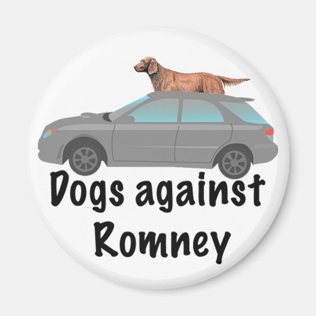 Dogs against Romney Magnet (Front)
