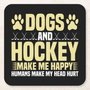 Dogs and Hockey Make Me Happy  Square Paper Coaster