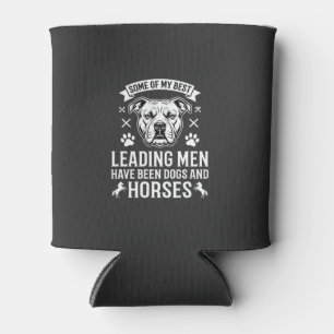Dogs And Horses Leading Men Can Cooler