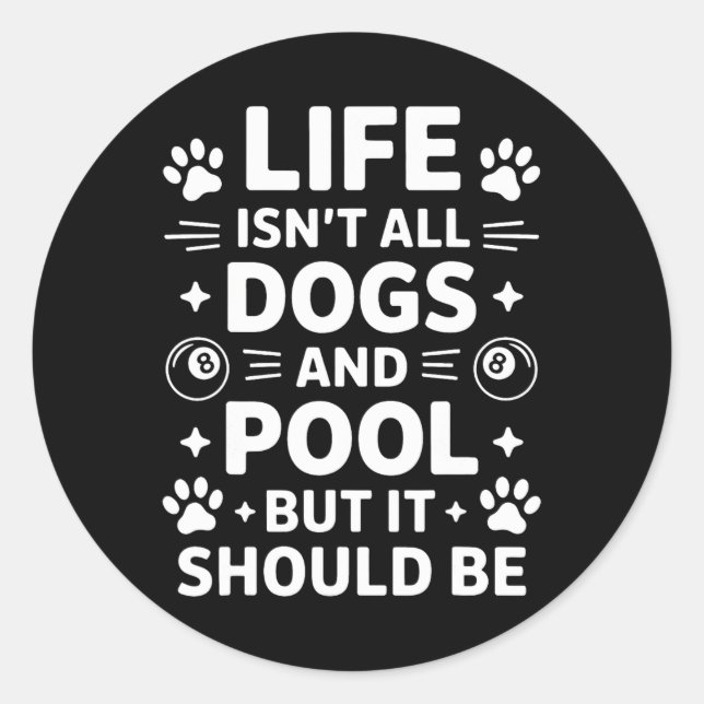 Dogs And Pool Billiards Funny Pool  Classic Round Sticker (Front)