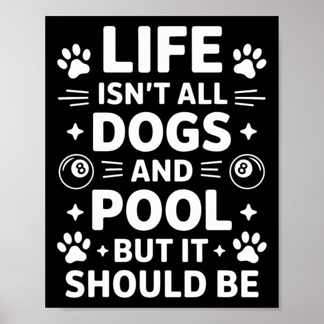 Dogs And Pool Billiards Funny Pool  Poster (Front)