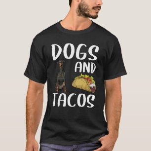 Dogs And Tacos Manchester Terrier Mexican Food T-Shirt