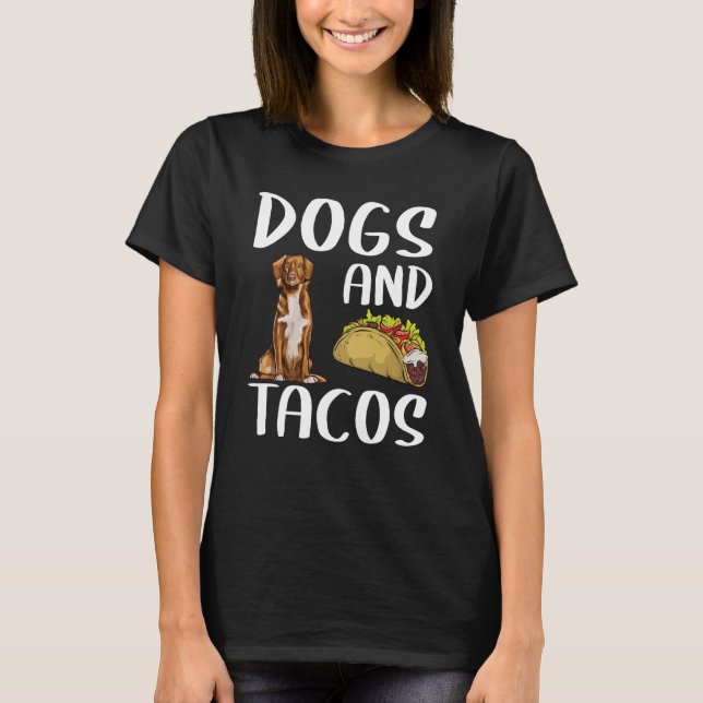 Dogs And Tacos Nova Scotia Duck Tolling Retrievers T-Shirt (Front)