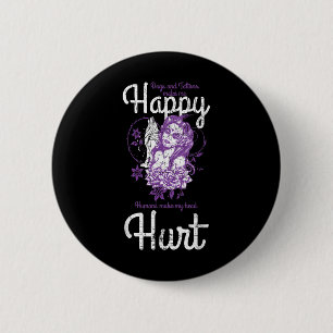 Dogs And Tattoos Makes Me Happy Dog Lover Tattoo A 2 Inch Round Button