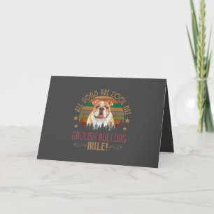 Dogs Are Cool But English Bulldog Curs Rule Funny Holiday Card