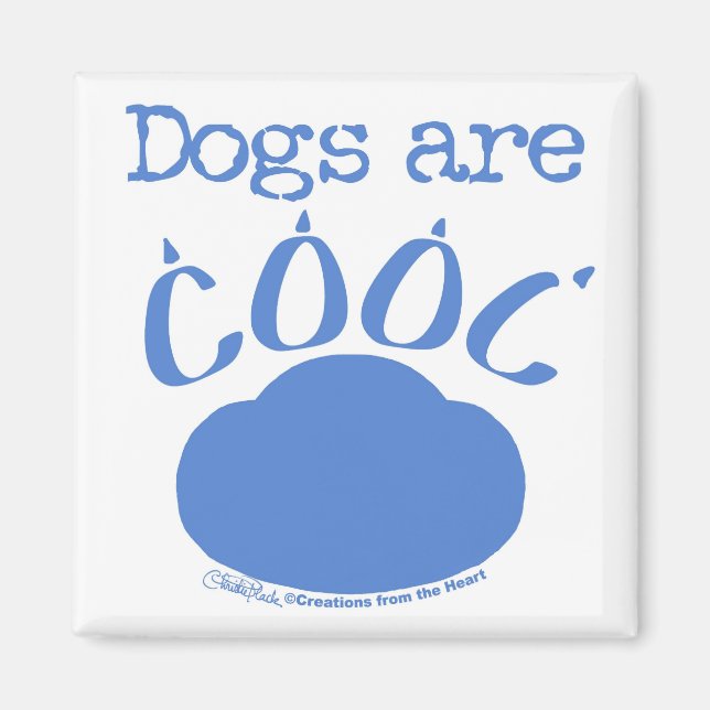 DOGS are Cool Paw Print Magnet (Front)