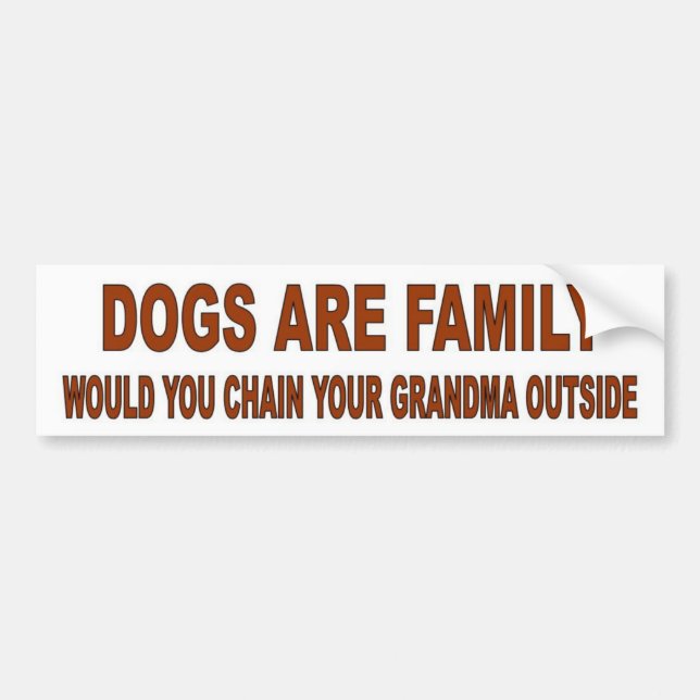 DOGS ARE FAMILY BUMPER STICKER (Front)
