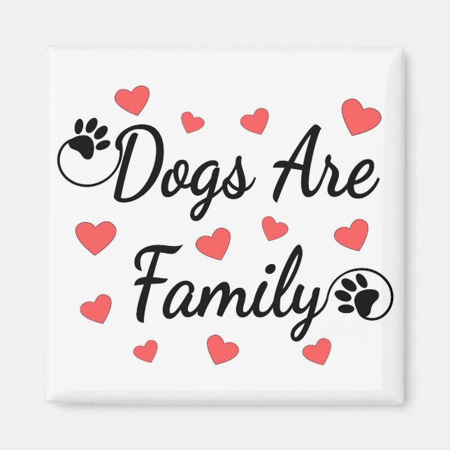 Dogs Are Family Typography For Dog Lovers Magnet (Front)