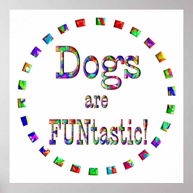 Dogs are FUNtastic Poster (Front)