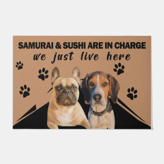 Dogs are in charge, We Just Live Here Funny Pet Doormat