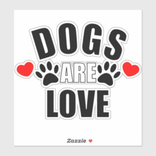 Dogs Are Love