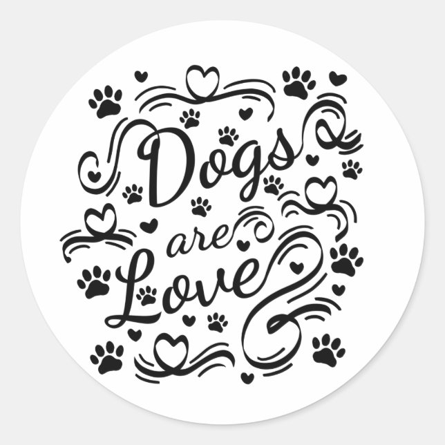 Dogs Are Love Paw And Hearts Typography Classic Round Sticker (Front)