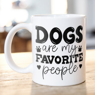 Dogs are my Favourite People Dog Mom Coffee Mug