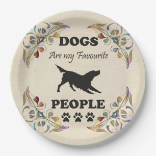 Dogs Are My Favourite People Paper Plate