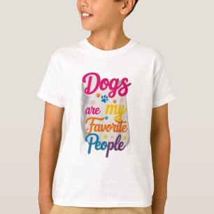 Dogs Are My Favourite People T-Shirt