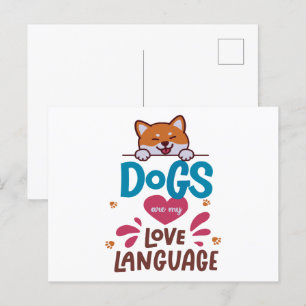 Dogs Are My Love Language Postcard