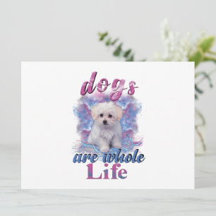 Dogs Are Whole Life