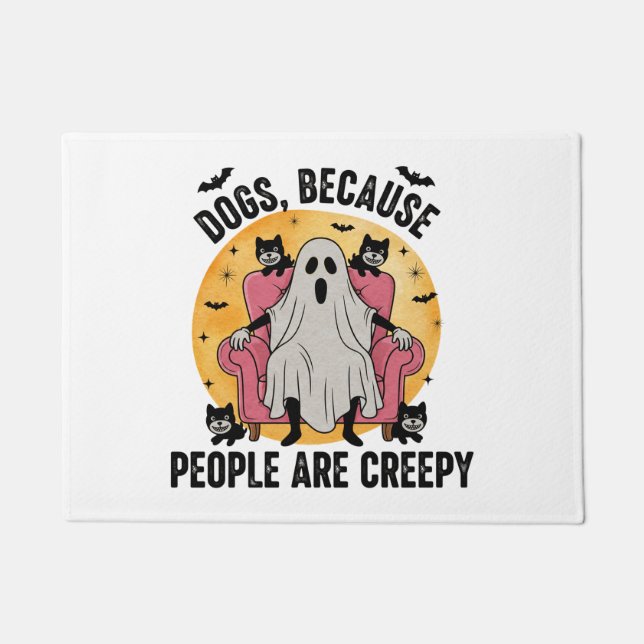 Dogs Because People Are Creepy Doormat (Front)