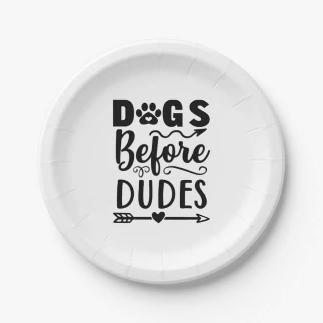 Dogs before Dudes Paper Plate (Front)