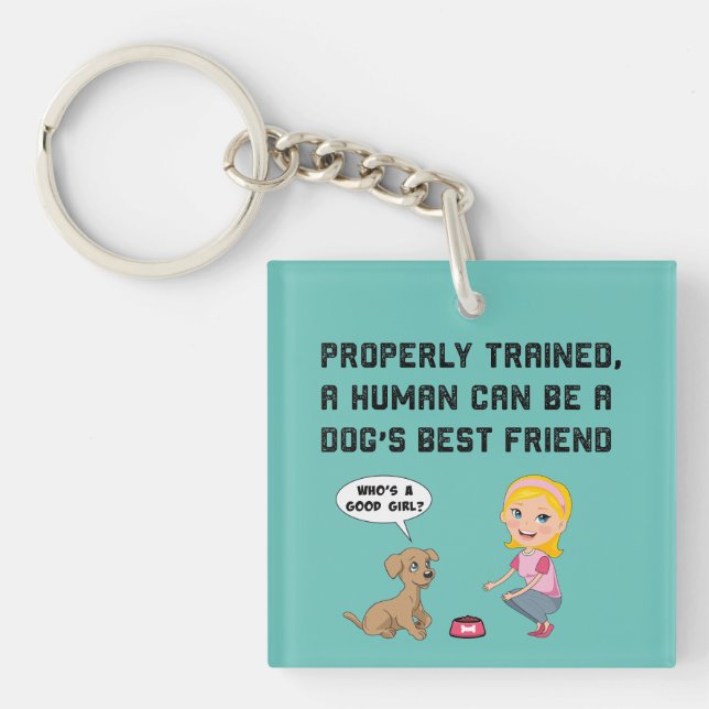 Dogs best friend keychain (Front)