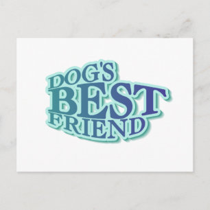 Dog's Best Friend Tshirts and Gifts Postcard