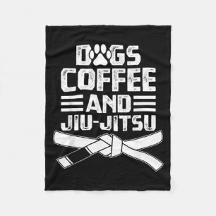 Dogs Coffee and Brazilian Jiu-Jitsu BJJ Fleece Blanket