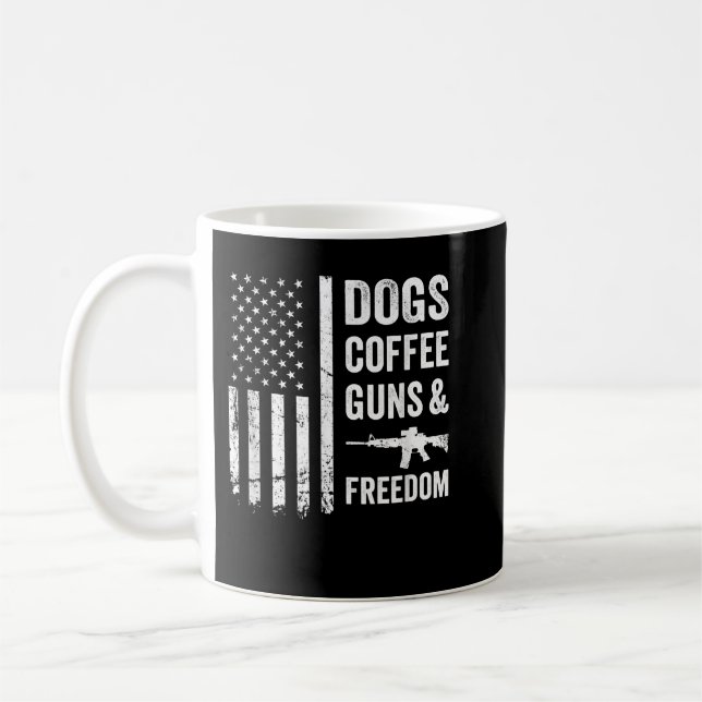 DOGS COFFEE GUNS & FREEDOM - Funny Pro Gun America Mug (Left)