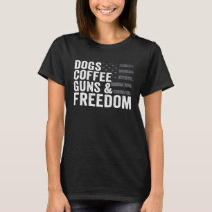 Dogs Coffee Guns & Freedom Pro Guns USA Flag Gun T-Shirt