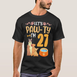 Dogs Dance Together My Birthday Let's Pawty I'm 27 T-Shirt