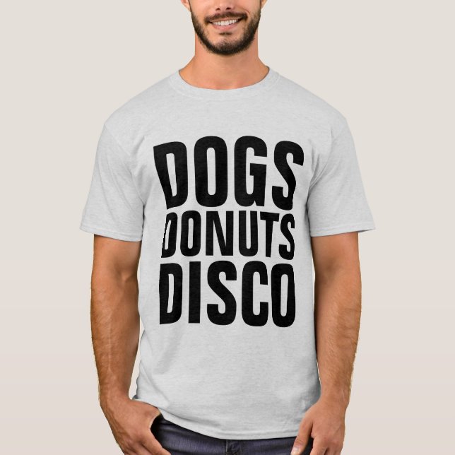 DOGS DONUTS DISCO T-SHIRTS (Front)