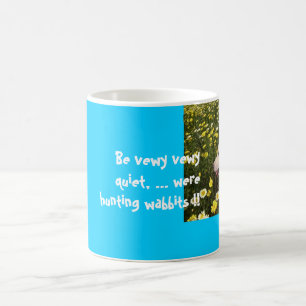 dogs flowers, Be vewy vewy quiet, ... were hunt... Coffee Mug