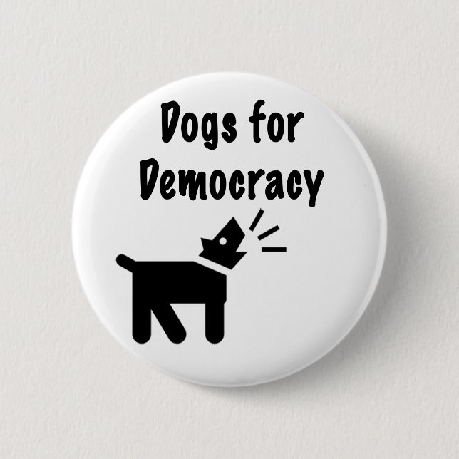 Dogs for Democracy 2 Inch Round Button (Front)
