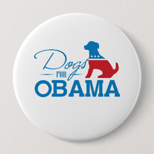 DOGS FOR OBAMA - -.png 4 Inch Round Button
