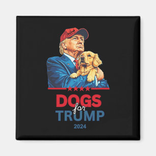 Dogs For Trump Trump  Magnet