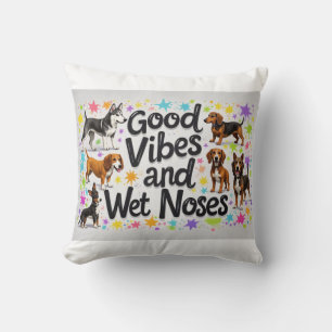 Dogs, Good Vibes and Wet Noses Playful doodles Throw Pillow