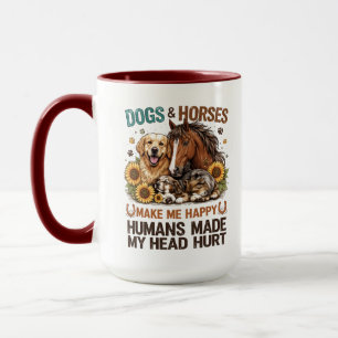 Dogs & Horses Make Me Happy Funny Animal Lover Mug