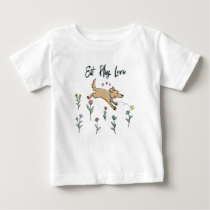 Dogs in the Garden II Eat Play Love Baby T-Shirt