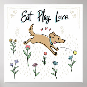 Dogs in the Garden II   Eat Play Love Poster