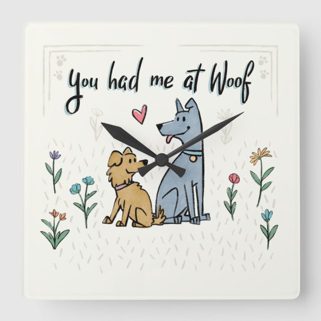 Dogs in the Garden III | You Had Me At Woof Square Wall Clock (Front)