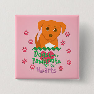 Dogs Leave Pawprints 2 Inch Square Button