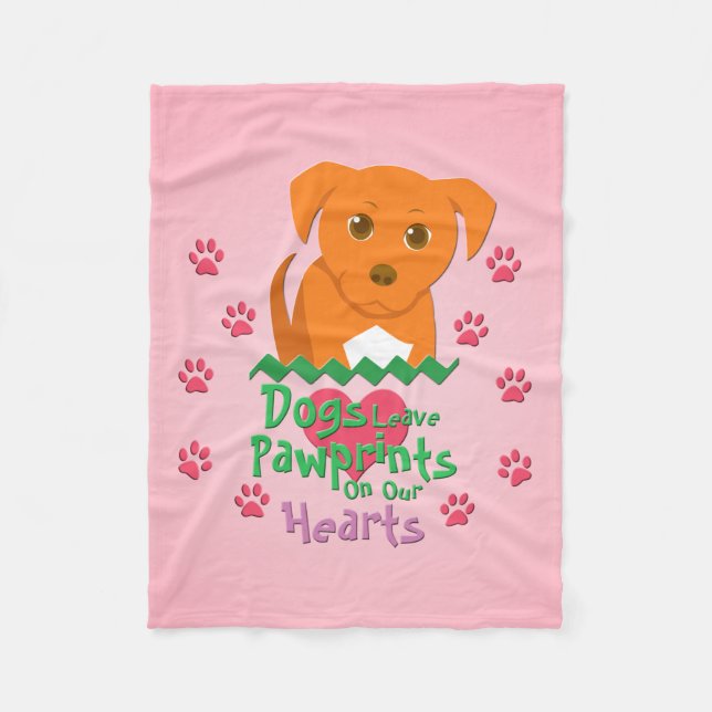 Dogs Leave Pawprints Fleece Blanket (Front)