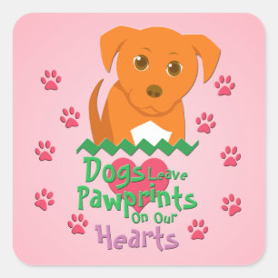 Dogs Leave Pawprints Square Sticker