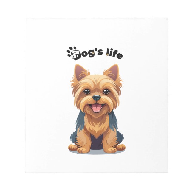 Dog's Life Fun Yorkshire Terrier Illustration Notepad (Front)