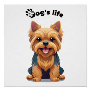 Dog's Life Fun Yorkshire Terrier Illustration Poster