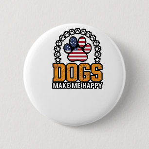 Dogs Make Me Happy Patriotic Paw Vintage Shirt Des 2 Inch Round Button