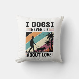 Dogs Never Lie About Love Vintage Walking Dog Desi Throw Pillow